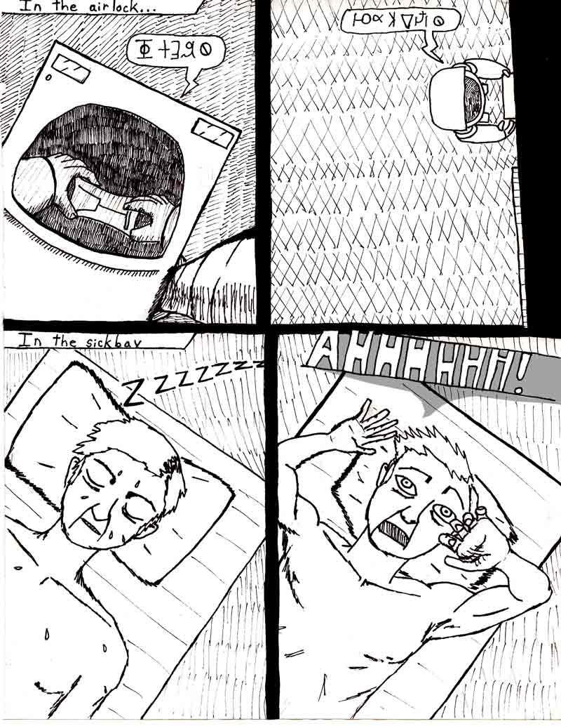 The Adventures of Dat Williams Issue #2, page 10; In the airlock; In the sickbay; zzzzz - AHHHHHHH