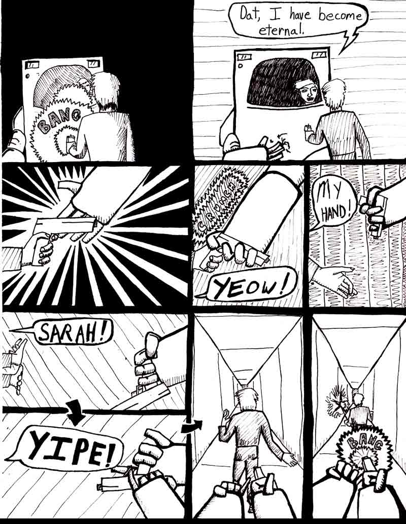 The Adventures of Dat Williams Issue #2, page 21; Dat, I have become eternal. My hand! Sarah!